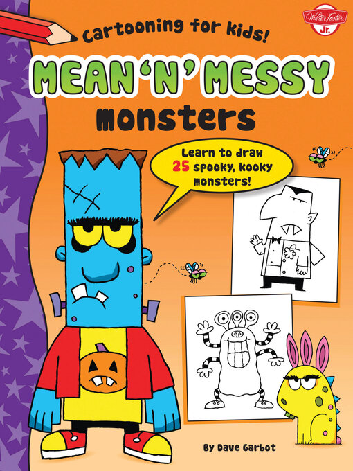 Title details for Mean 'n' Messy Monsters by Dave Garbot - Available